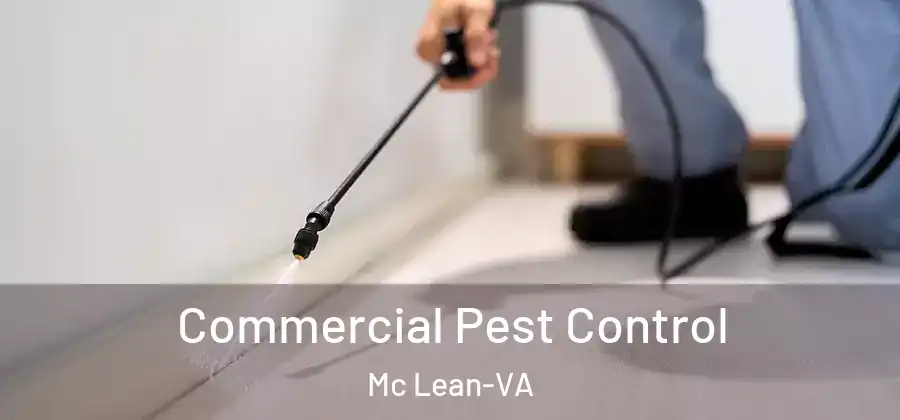 Commercial Pest Control Mc Lean-VA
