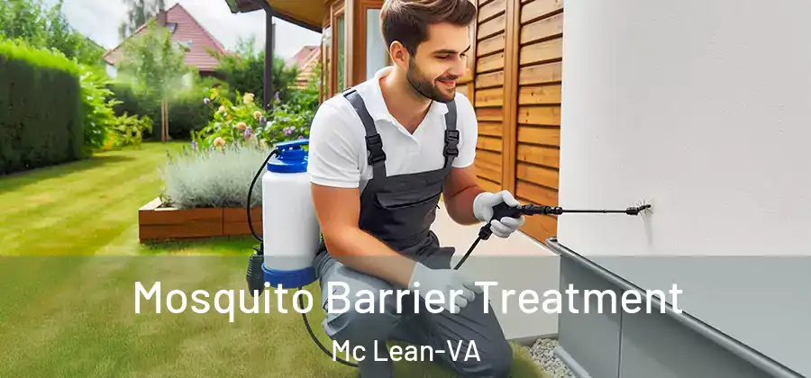  Mosquito Barrier Treatment Mc Lean-VA