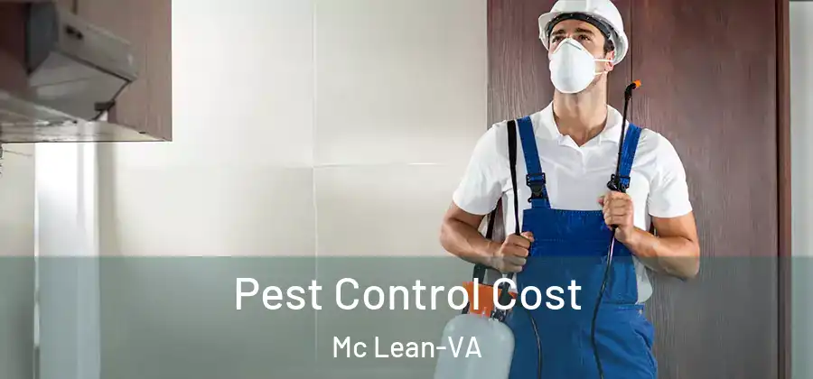 Pest Control Cost Mc Lean-VA