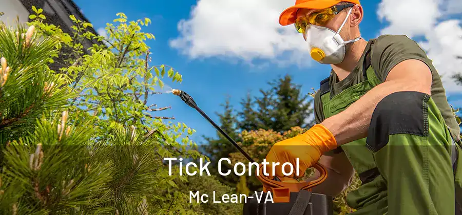 Tick Control Mc Lean-VA