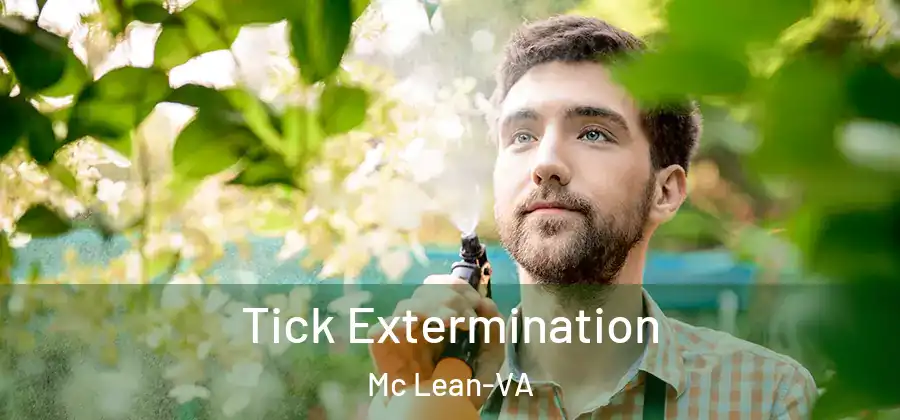 Tick Extermination Mc Lean-VA