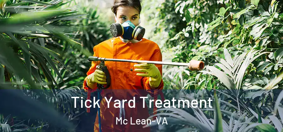 Tick Yard Treatment Mc Lean-VA