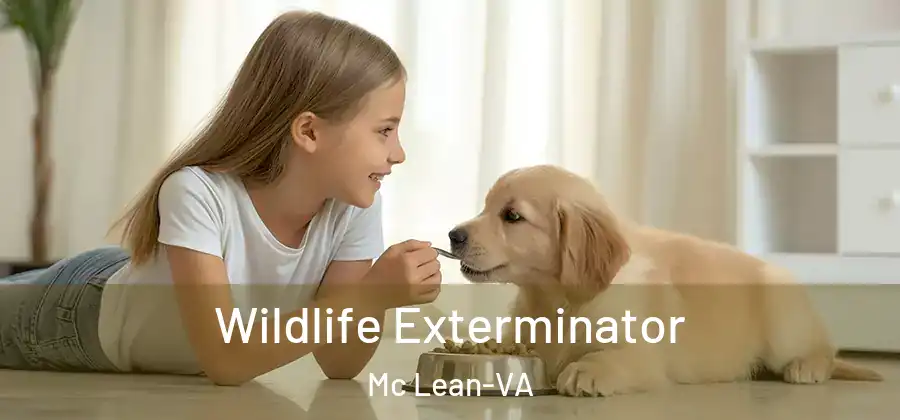  Wildlife Exterminator Mc Lean-VA
